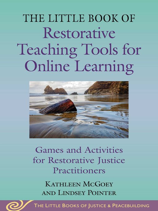 Title details for Little Book of Restorative Teaching Tools for Online Learning by Kathleen McGoey - Available